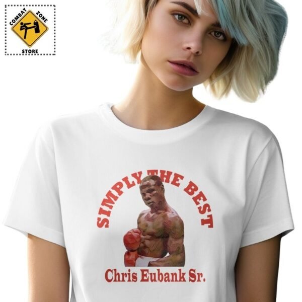 a girl wearing a white T-shirt Chris Eubank Sr. and the phrase "Simply the best"