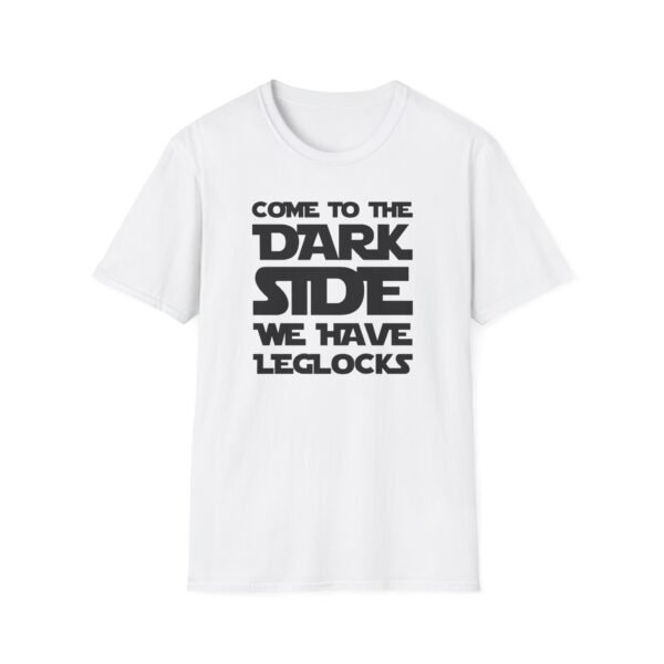 “Come to the Dark Side – We Have Leglocks” in Star Wars font