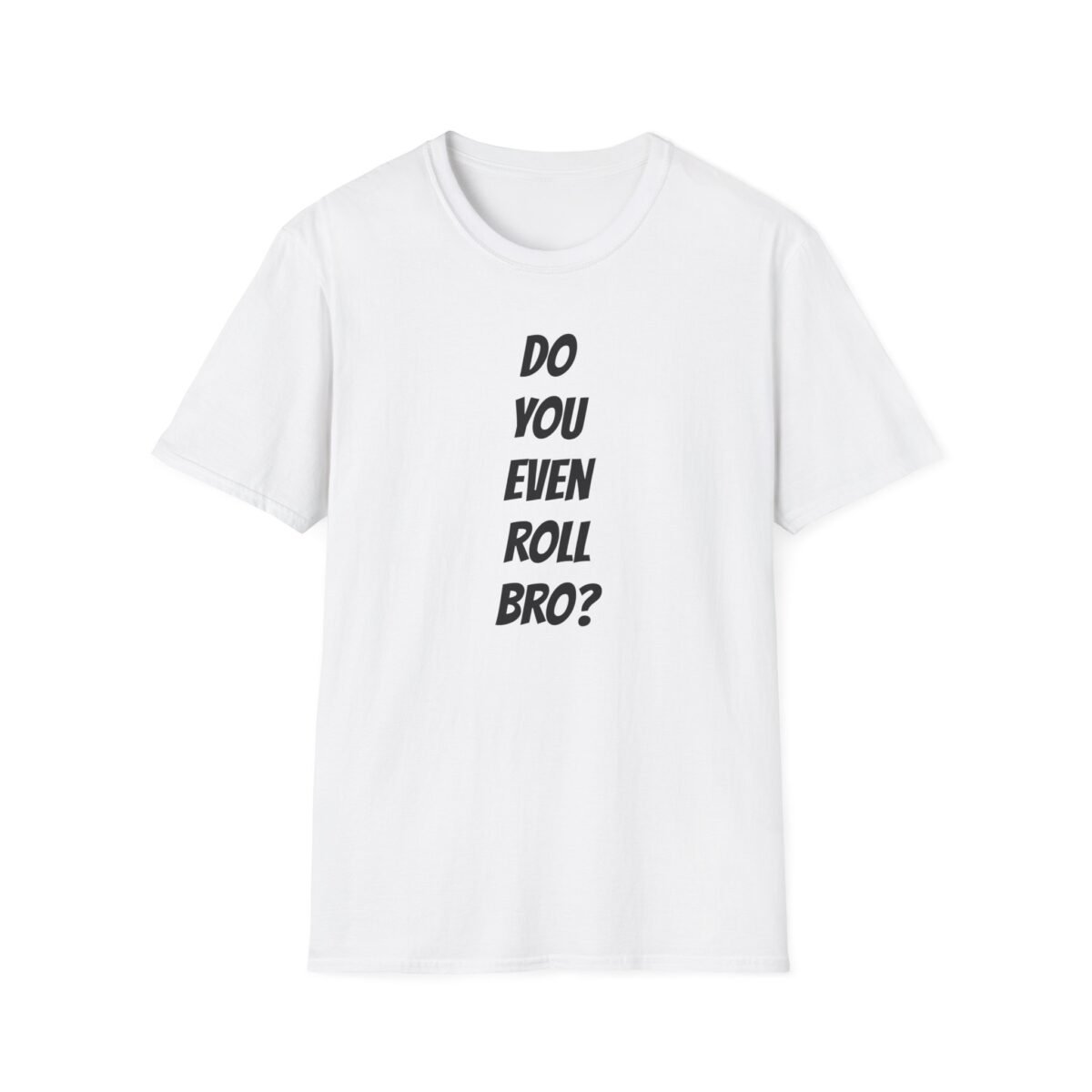 “Do you even roll bro?” jiujitsu meme design