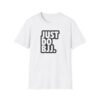“Just Do BJJ” in Nike-style font