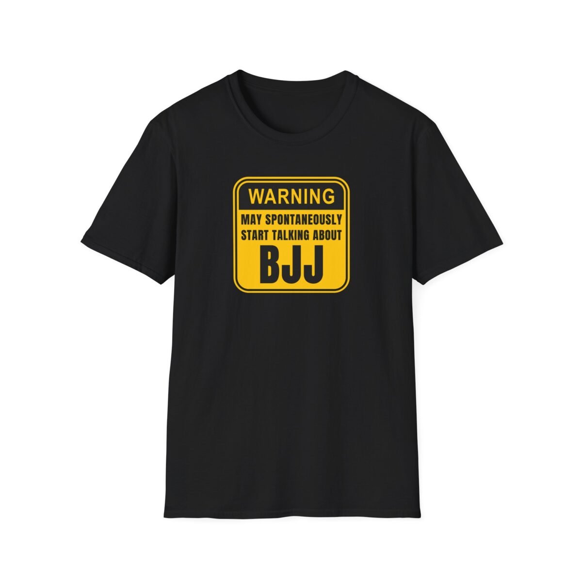Yellow warning sign “May spontaneously start talking about BJJ” design
