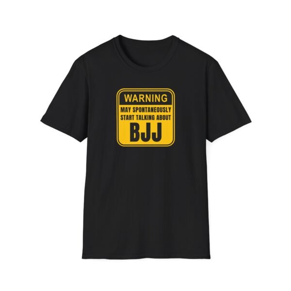 Yellow warning sign “May spontaneously start talking about BJJ” design